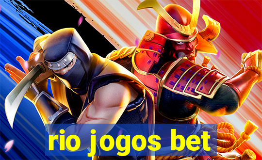 rio jogos bet